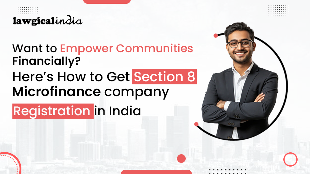 Section 8 Microfinance Company Registration in India